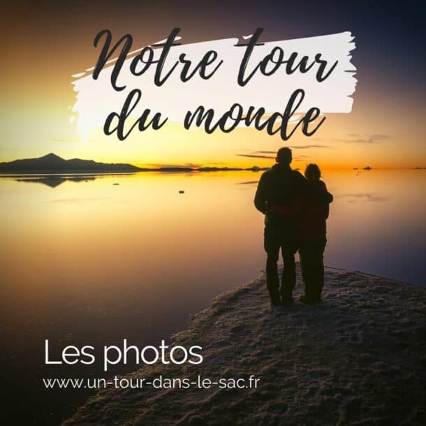 Notre tour du monde en 16 photos