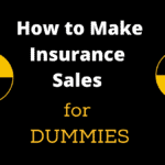How to make insurance sales for dummies