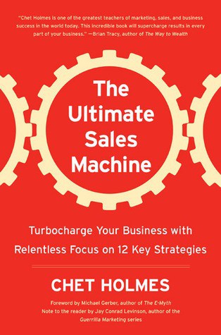 The Ultimate Sales Machine by Chet Holmes