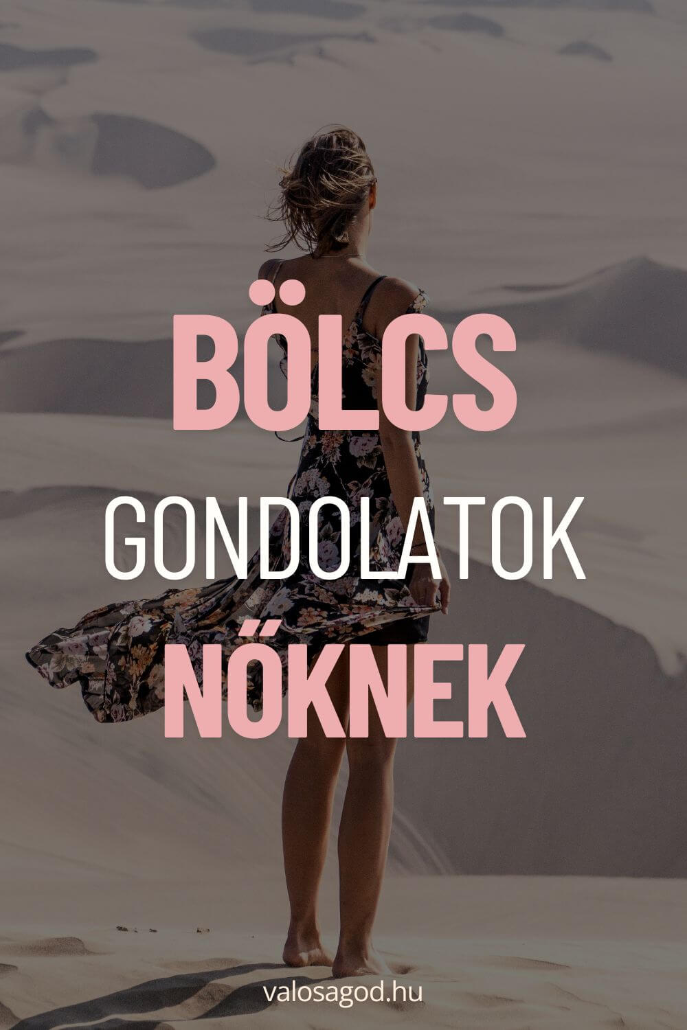 Bölcs gondolatok nőknek