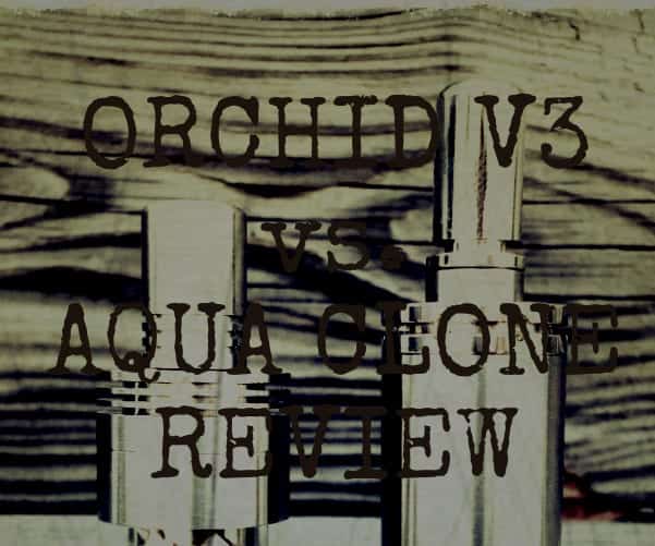 Aqua and Orchid V3 Review