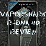 Vapor shark rdna 40 review