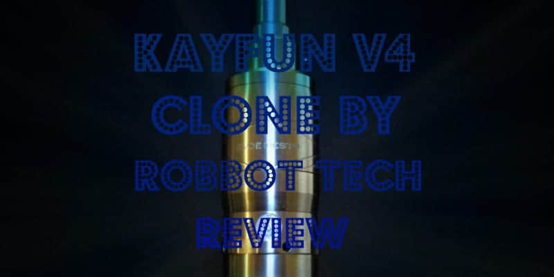 Kayfun V4 Clone Review