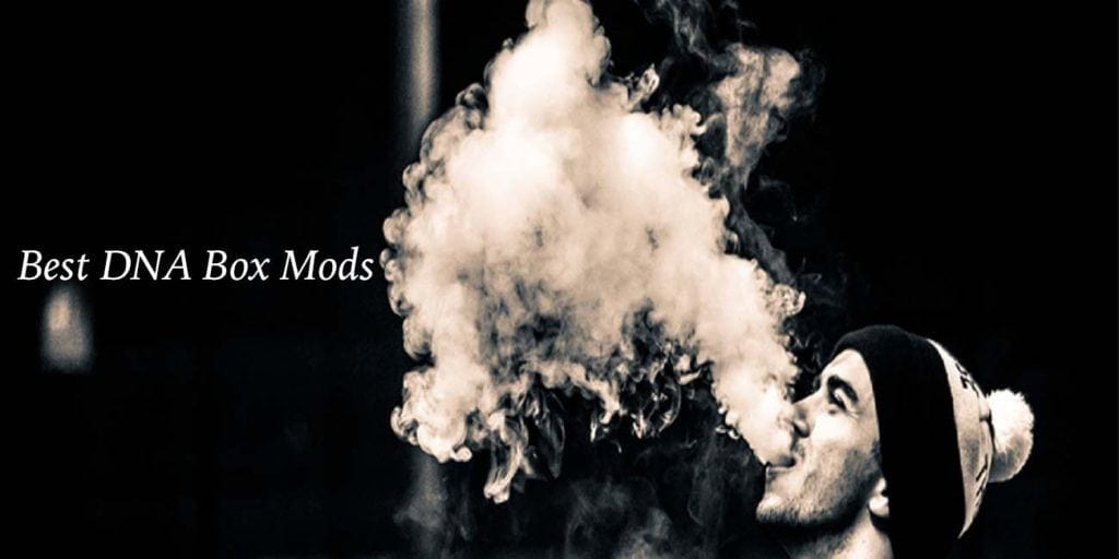Best DNA Box Mod Article (2017)