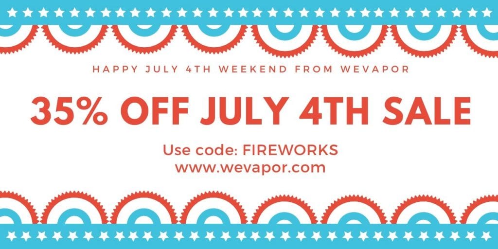 July 4th Sale Vaping Cheap 1 WeVapor July 4th Sale! Save 35% Off!