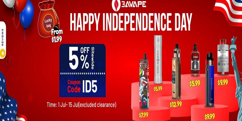3AVape July 4th Sale 2022 3Avape Independence Day Sale! Extra 5% Off
