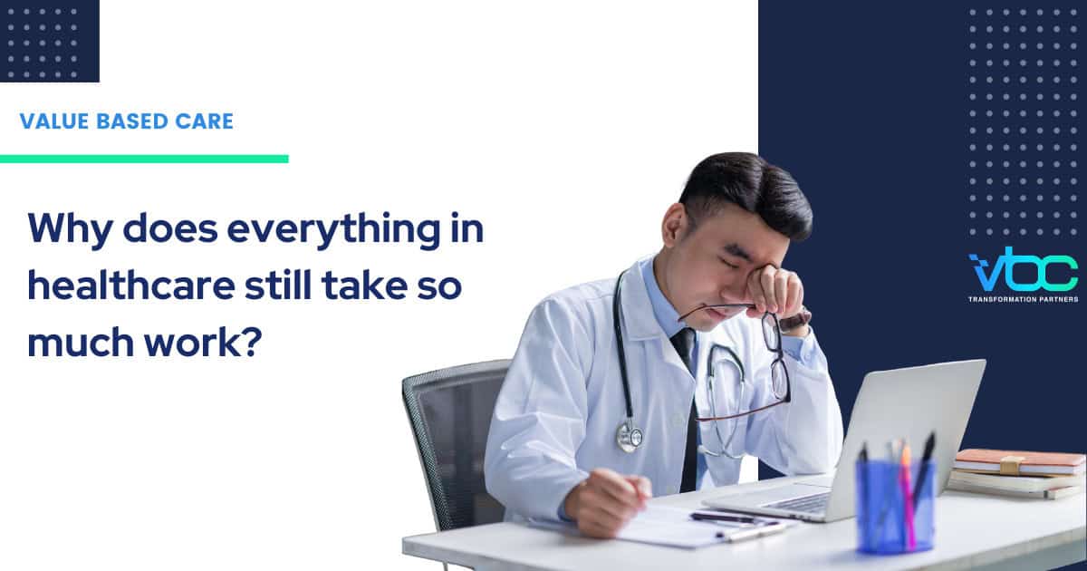 Why healthcare feels so hard to run due to legacy systems and fragmented workflows