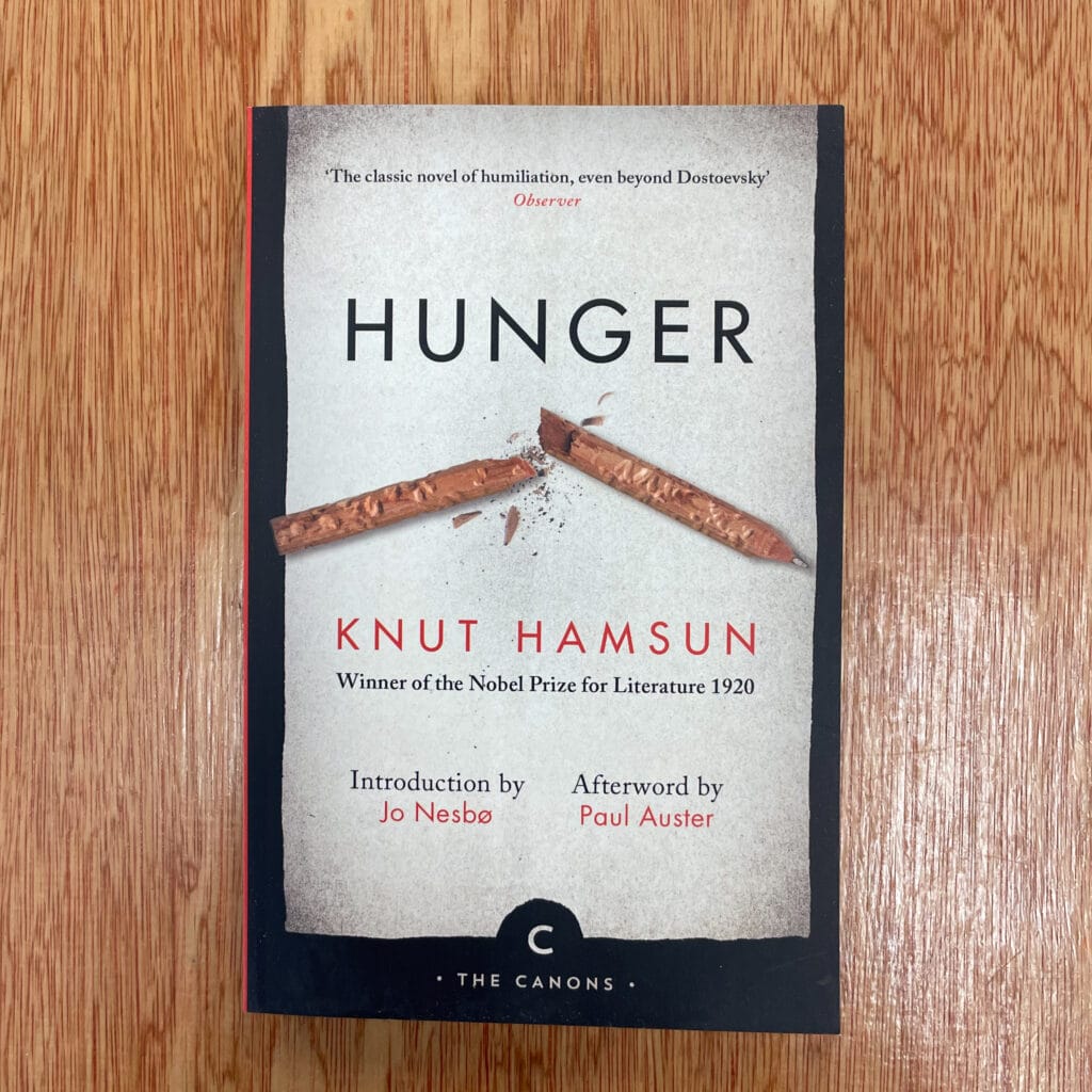 Hunger by Knut Hamsun