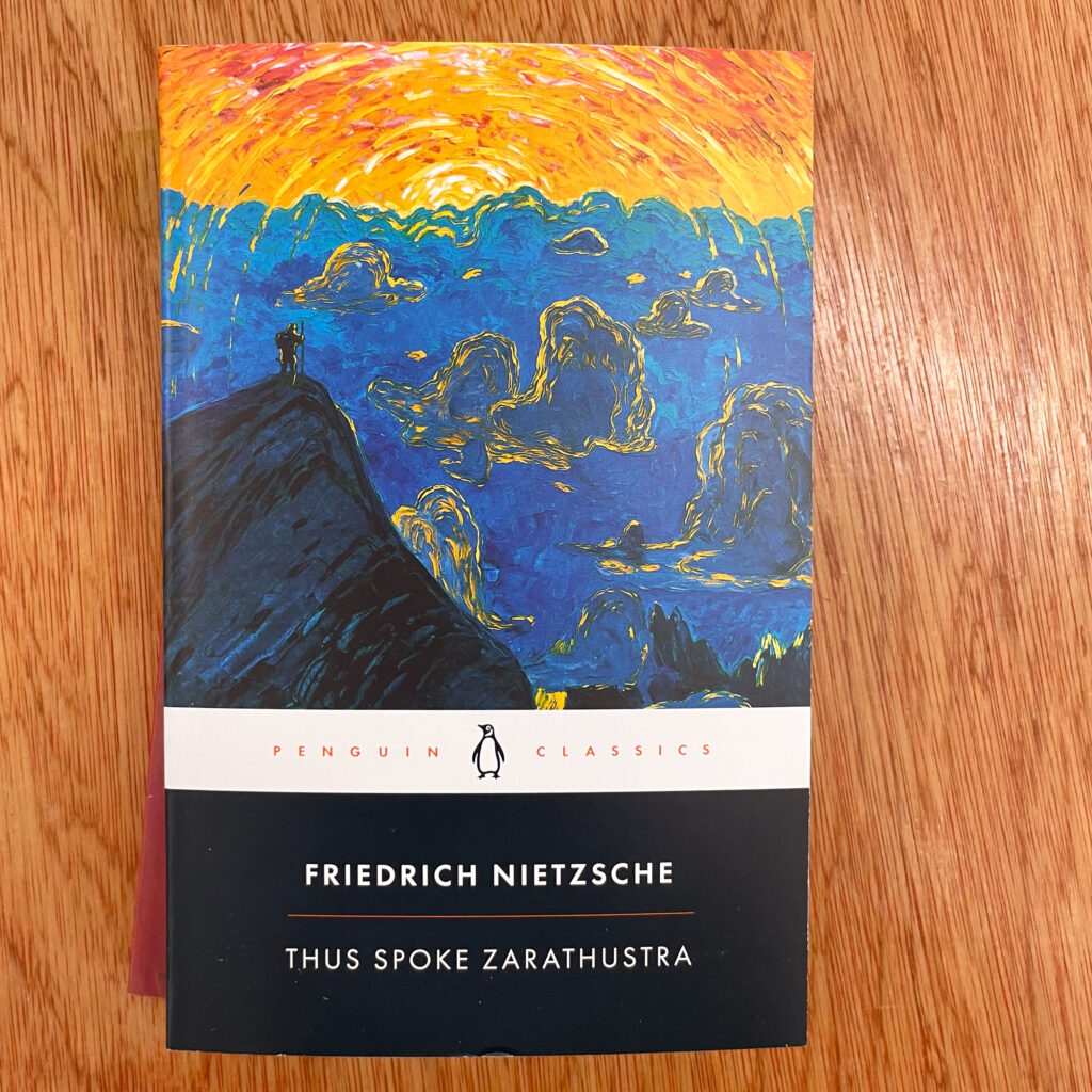 Thus Spoke Zarathustra by Friedrich Nietzsche