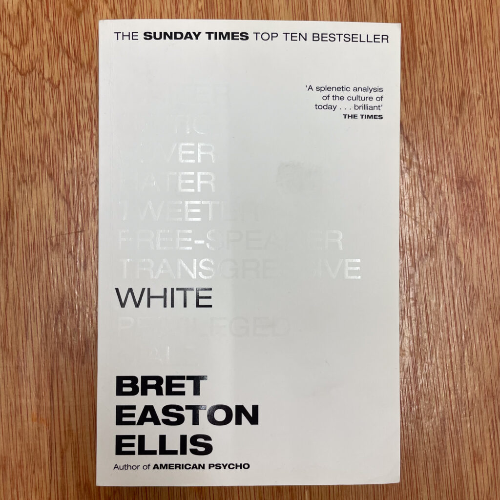 White by Bret Easton Ellis