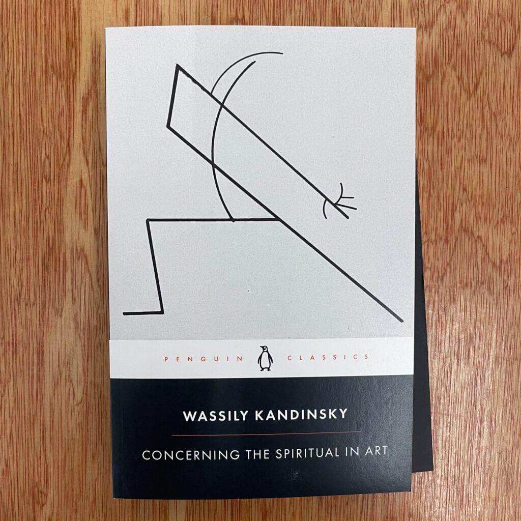 Concerning the Spiritual in Art by Wassily Kandinsky