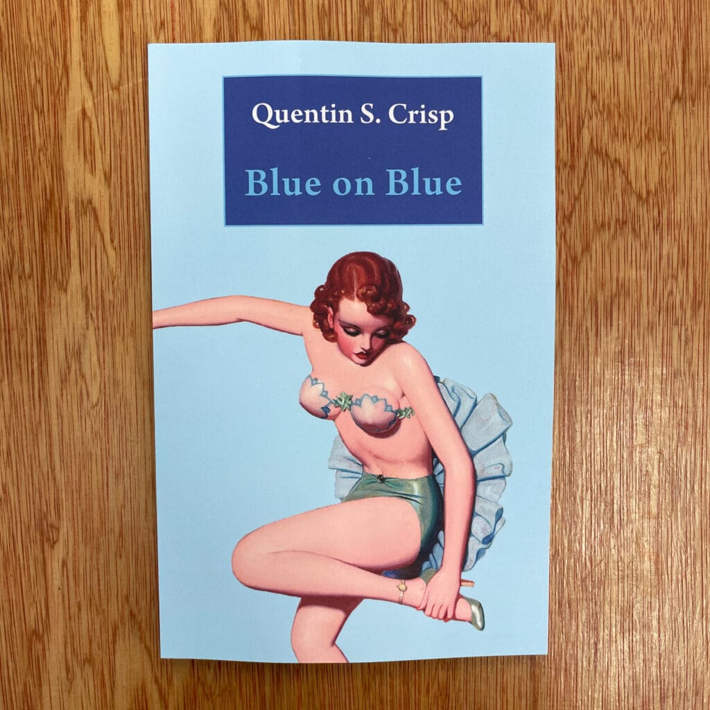 Blue on Blue by Quentin S. Crisp