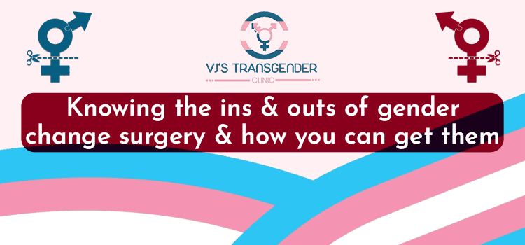 VJ Transgender Clinics logo with gender symbols and information on gender transition surgery.