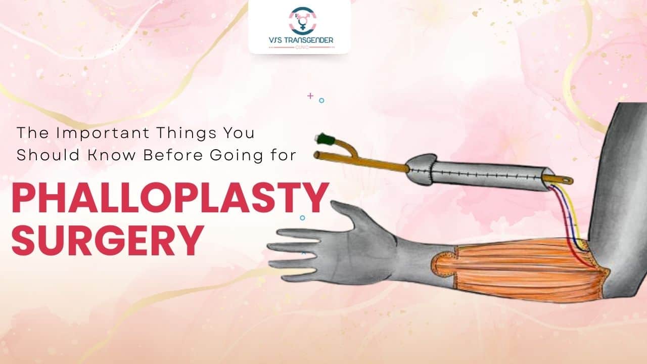 Minimally invasive phalloplasty surgery for transgender men and gender affirmation at VJ Transgender Clinics.