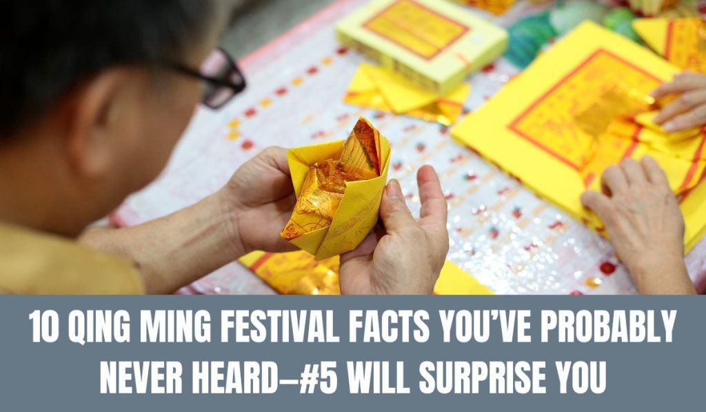 The Ultimate Guide To Qing Ming Festival