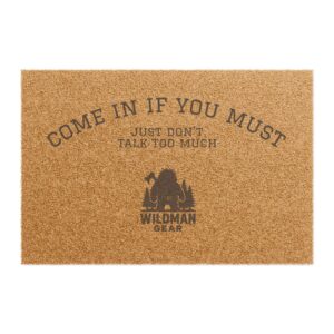 come in if you must wildman doormat image