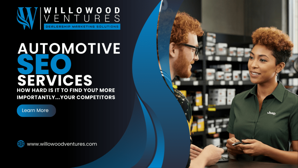 Automotive SEO Services How hard is it to find you? more importantly...your competitors