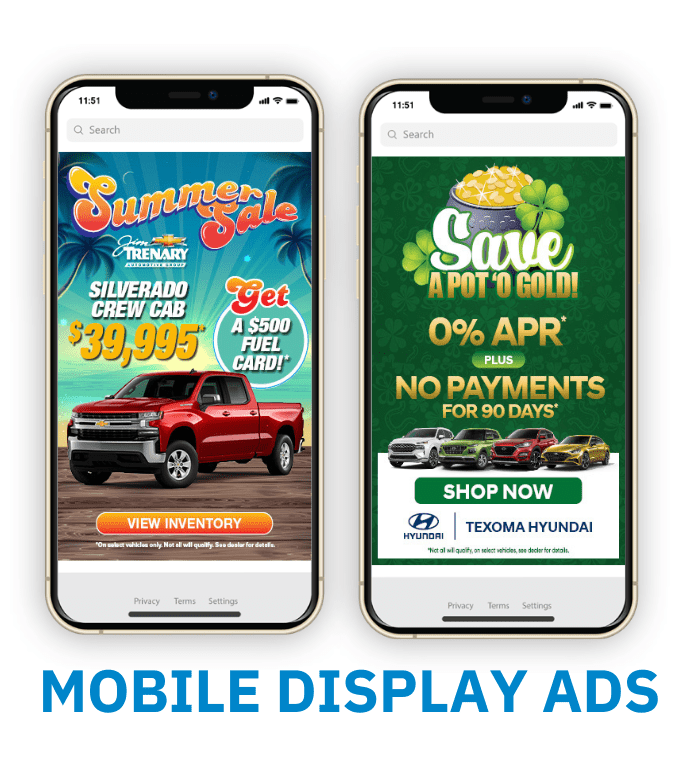 Two smartphones display mobile car dealership ads: one features a red Chevrolet Silverado for a summer truck sale; the other promotes a Hyundai St. Patrick’s Day offer with 0% APR and no payments for 90 days. Text reads “Mobile Display Ads.”.