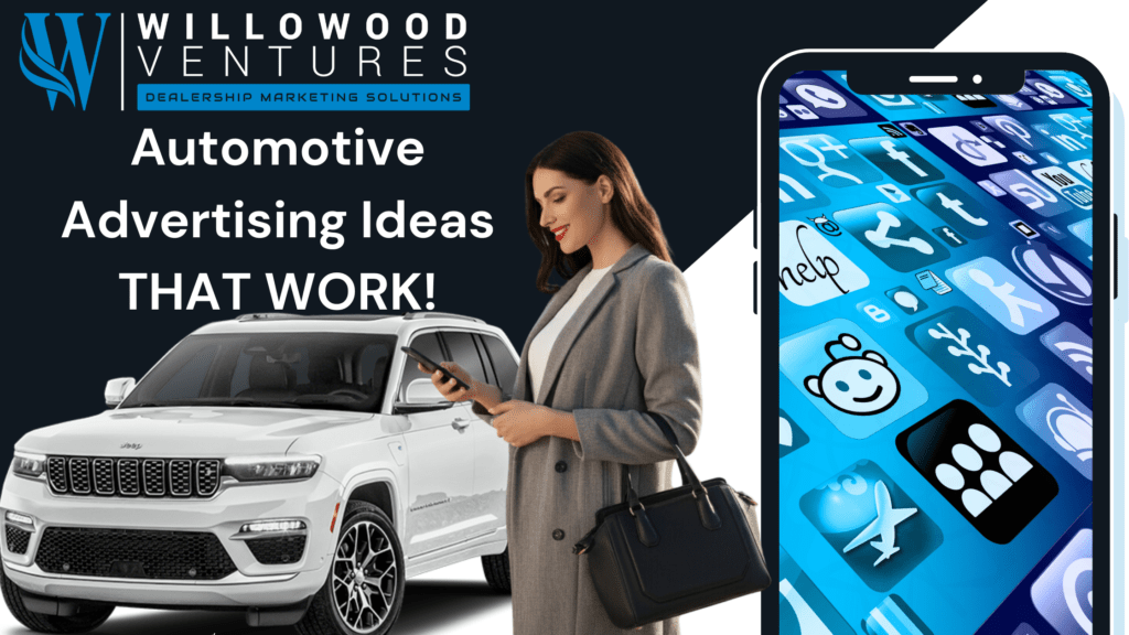 Dealership Advertising Ideas