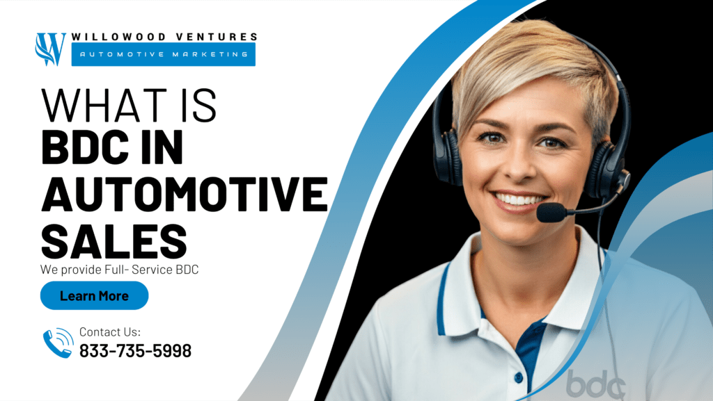 What Is Bdc In Automotive Sales
