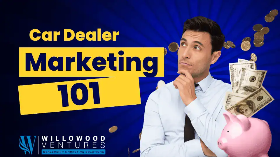 Car dealership marketing strategy, automotive sales, and lead generation tips.