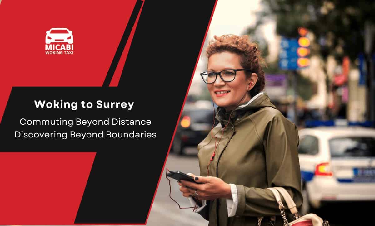 Woking to Surrey: Commuting Beyond Distance, Discovering Beyond Boundaries