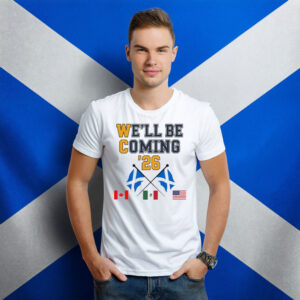 Scotland “We’ll Be Coming” 2026 Shirt