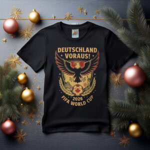 German Deutschland Vorwärts FIFA 2026 World Cup Fan T-Shirt