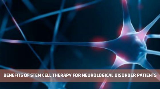 Stem Cell Therapy for Neurological Disorder
