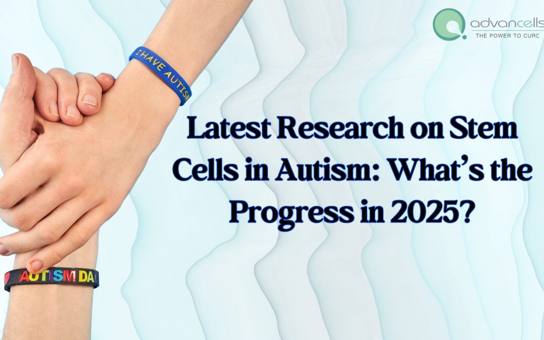 Latest Research on Stem Cells in Autism: What’s the Progress in 2025?