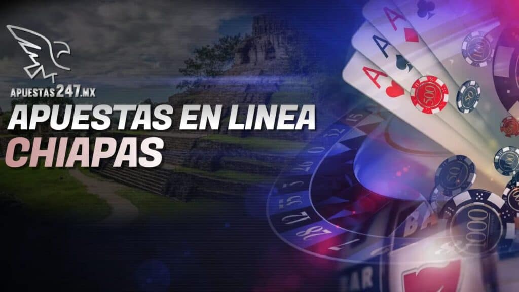 Apuestas En Línea Chiapas