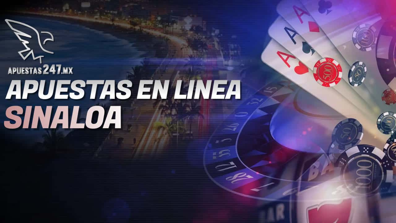 Apuestas en Línea Sinaloa