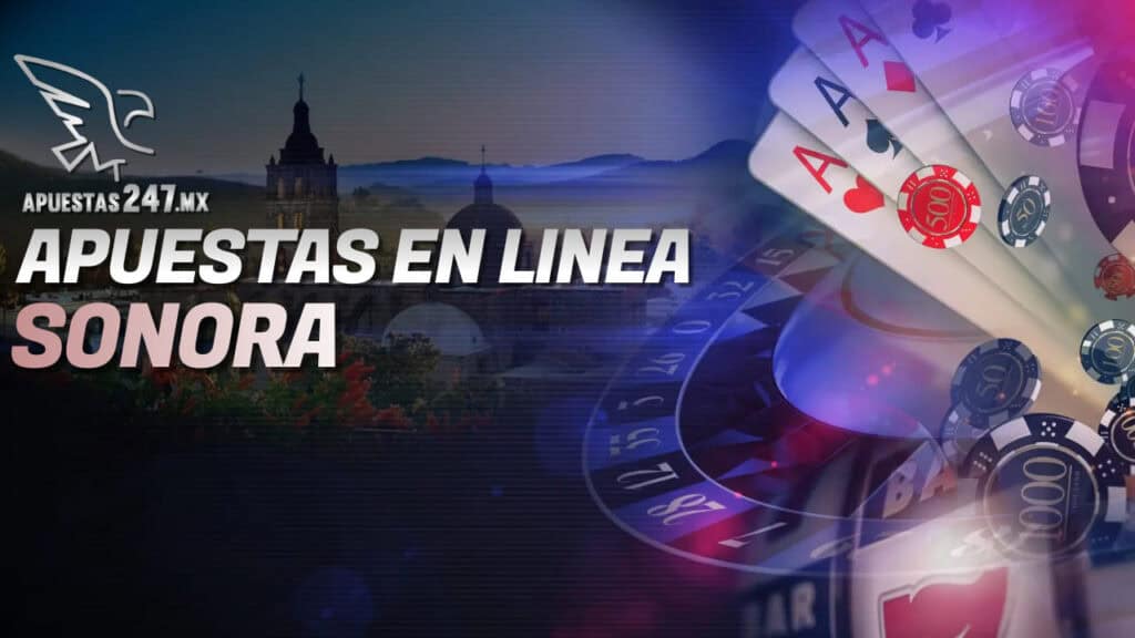 Apuestas en Línea Sonora.