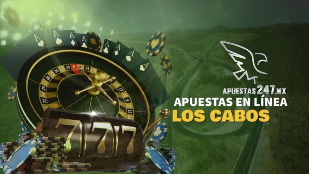 Apuestas en Línea Los Cabos