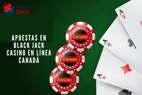 Black Jack Casino en Línea Canadá