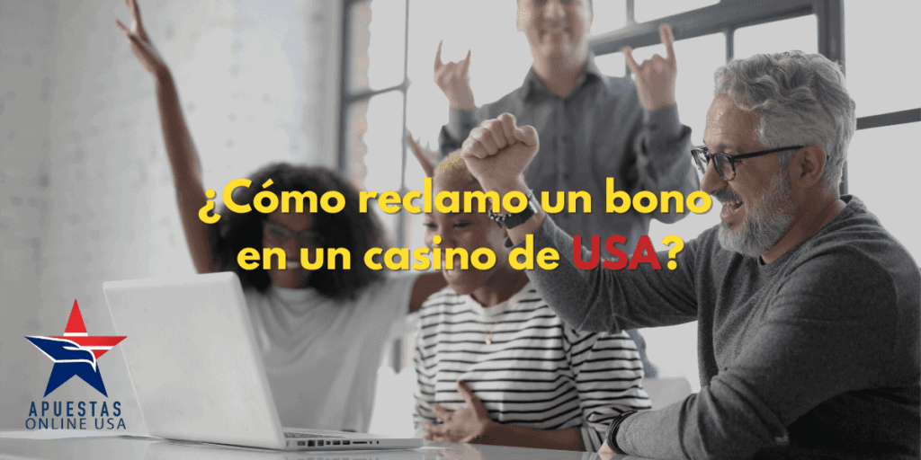 Cómo reclamo un bono en un casino de USA 