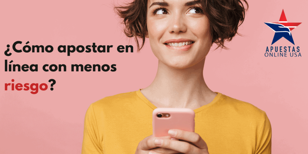 ¿Cómo apostar en línea con menos riesgo?