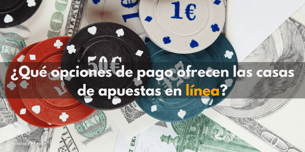 ¿Qué opciones de pago ofrecen los casinos en línea?