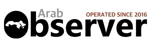 Arab Observer | الأوبزرفر العربي