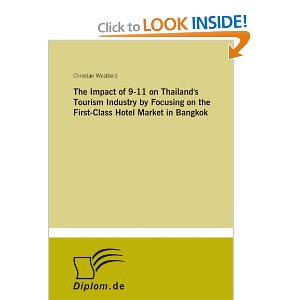 The Impact of 9-11 on Thailand’s Tourism Industry by Focusing on the First-Class Hotel Market in Bangkok
