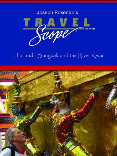 Thailand – Bangkok and the River Kwai