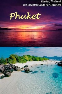Phuket Travel Guide