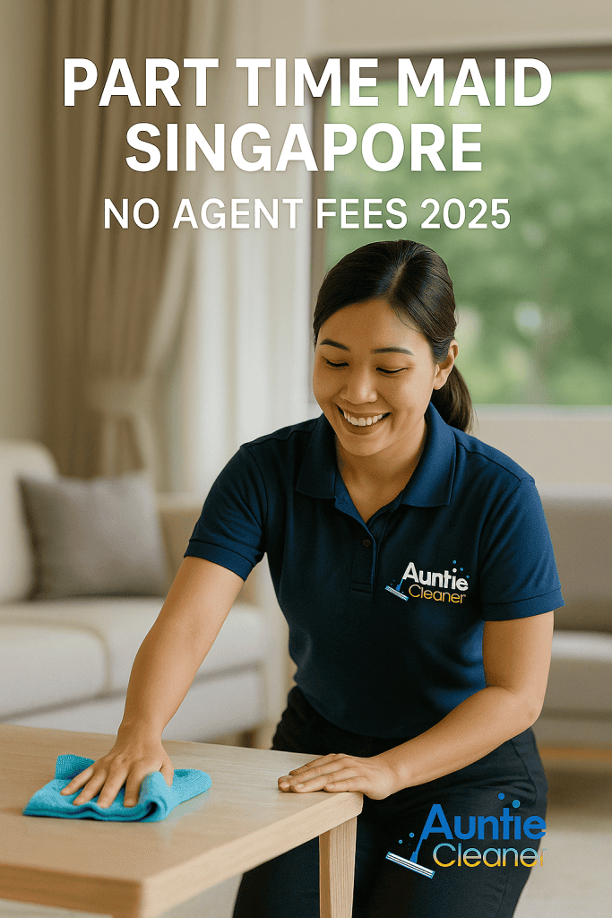 Auntie Cleaner part time maid wiping Singapore condo living room table, no agent fee.