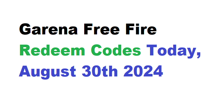Garena Free Fire Redeem Codes Today, August 30th 2024