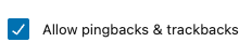 Pingbacks and trackbacks in WordPress