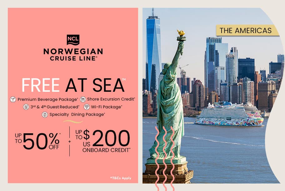Free At Sea Save Up to 50% + Up to US$200 Onboard Credit*