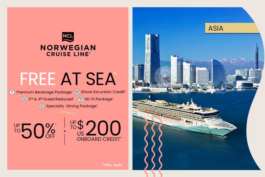 Free At Sea Save Up to 50% + Up to US$200 Onboard Credit*