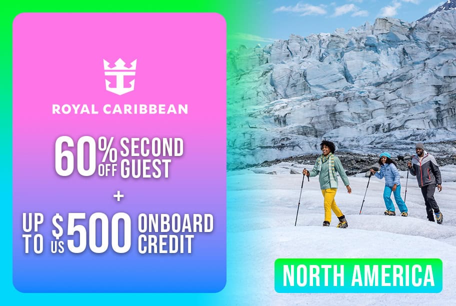 Royal Caribbean - Up to 60% Off + Up to US$500 Onboard Credit