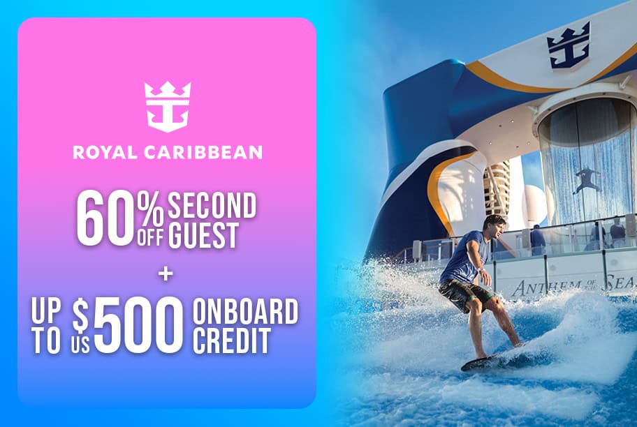 Royal Caribbean - Up to 60% Off + Up to US$500 Onboard Credit