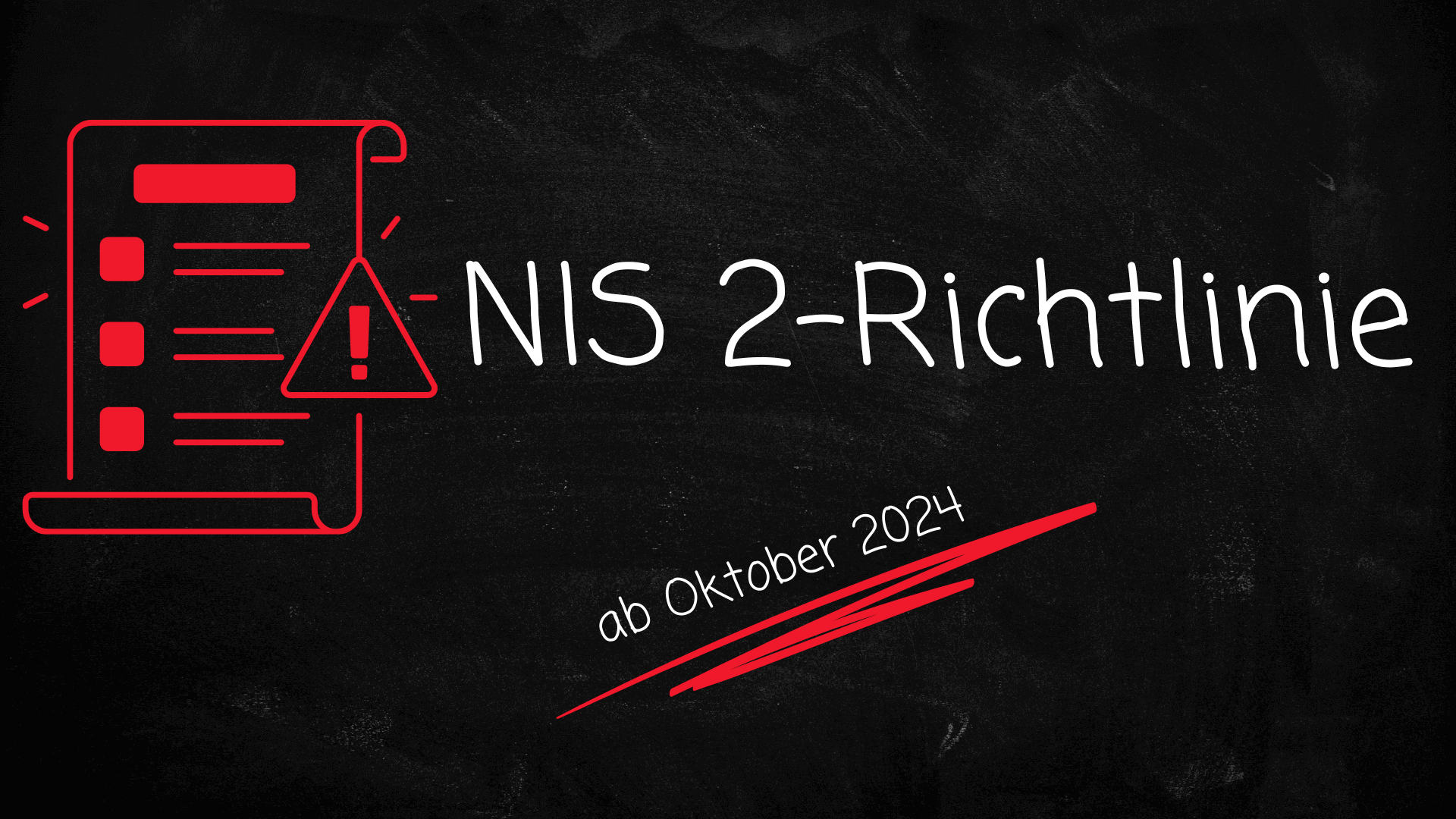 Grafik mit der Aufschrift 'NIS 2-Richtlinie' und einem Warnsymbol auf schwarzem Hintergrund.